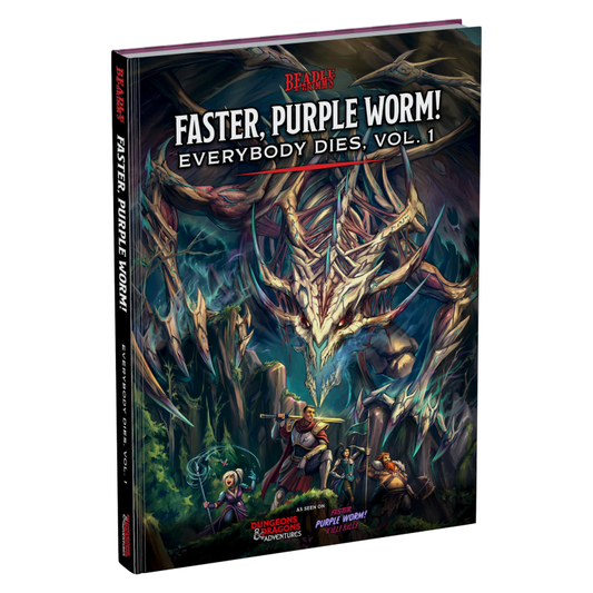 Beadle & Grimm's - D&D Adventures: Everybody Dies Vol.1 - Faster, Purple Worm!